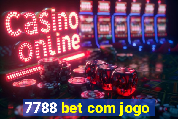 7788 bet com jogo